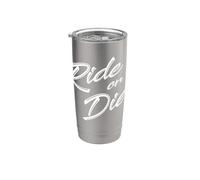 Cute Ride-OR-DIE Distressed White Text Stainless Steel Insulated Tumbler