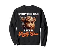Cute Scottish Highland Cow Stop The Car I See Fluffy Cow Sweatshirt