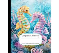 Cute Seahorse Composition Notebook: Seahorse Notebook for Teens, Girls and Boys, Adults. Sizes-7.5*9.25 and Pages-100
