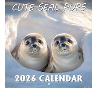 Cute Seal Pups Calendar 2026: A year of heartwarming moments from coastal cuddly youngsters