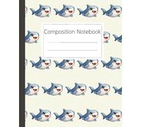 Cute Shark Composition Notebook: Adorable Ocean Animal Journal for Kids and Adults: Fun Marine Life Stationery for School, Work, and Creative Writing Adventures