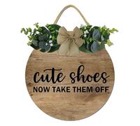 Cute Shoes Now Take Them Off Rustic Round Hanging Wooden Sign For Front Door,Weird Decor