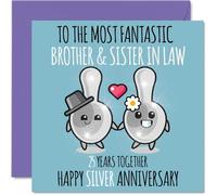 Cute Silver Anniversary Card for Brother & Sister In Law - 25 Years Together - Happy 25th Wedding Anniversary Cards for Sister In Law Brother, 145mm Greeting Cards Anniversaries