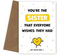 Cute Sister Birthday Cards for Women from Sibling - You're the Sister Everyone Wishes they Had - Happy Birthday Card for Big or Little Sis (But You're Mine)