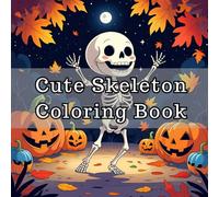 Cute Skeleton Coloring Book