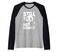 Cute Sleepy Panda Still Not Doing It Lazy Humor Raglan Baseball Tee