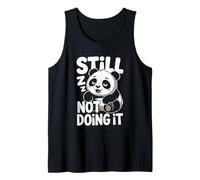Cute Sleepy Panda Still Not Doing It Lazy Humor Tank Top