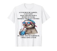 Cute Sloth A Fuck Must Be Earned I Can't Just Walk Around T-Shirt