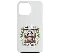 Cute Sloth Take Time to Chill Relaxing Animal Design Case for iPhone 13 Pro Max