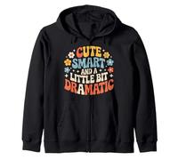 Cute Smart And A Little Bit Dramatic Sassy Bold Mode - Zip Hoodie