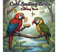 Cute Smiling Birds: Coloring book