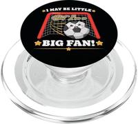 Cute Soccer gift, I may be Little but I’m a Big Fan PopSockets PopGrip for MagSafe