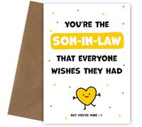 Cute Son-in-Law Birthday Cards for Men - You're the Son-in-Law Everyone Wishes they Had - Happy Birthday Card (But You're Mine)