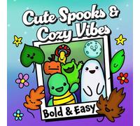 Cute Spooks & Cozy Vibes: Halloween Coloring Book for Adults and Kids | Bold and Easy | Cute & Spooky | Fall & Cozy Girl Coloring for Relaxation