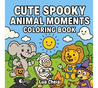 Cute Spooky Animal Moments: Coloring Book