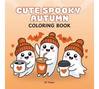 Cute Spooky Autumn Coloring Book: 40 Adorable Kawaii Halloween Designs for Relaxation, Fun, and Creativity: A Fun and Easy Coloring Book for Kids, ... Trick-or-Treat Season, and Cozy Autumn Days