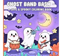 Cute & Spooky Halloween Coloring Book: Cute Moments of Ghost Band Bash: Simple & Easy Coloring Book for Adults & Teens