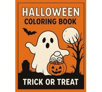 Cute & Spooky: Halloween Coloring Fun: Fun coloring pages full of pumpkins, ghosts & smiles