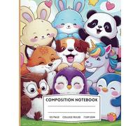 Cute Squish Animals Composition Notebook: Wide Ruled Notebook | Featuring Bunny, Cat, Panda, Dog, Unicorn, Fox, Owl, and Penguin | For Kids and Teens.