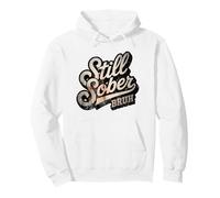 Cute STILL SOBER BRUH Sobriety Mom AA Goal Lifestyle Sponsor Pullover Hoodie