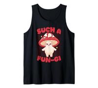 Cute Such A Fun-Gi Mushroom Pun Kawaii Fungi Tank Top