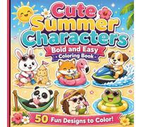 Cute Summer Characters Coloring Book: Bold and Easy Cute Animal Summer Scenes with Thick Lines for Relaxation and Stress Relief (Pocket Joy Bold and Easy)