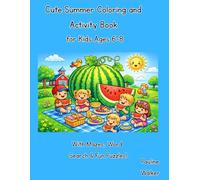 Cute Summer Coloring & Activity Book for Kids Ages 6-8: Fun Beach Scenes, Mazes, Word Search, I-Spy & Spot the Difference Puzzles for Boys and Girls
