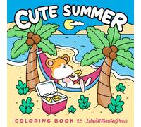 Cute Summer Coloring Book: Adorable Animals and Characters in Summertime Scenes. Fun and Relaxation for Adults and Teens
