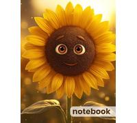 Cute Sunflower Notebook for Women - Floral Lined Journal 120 Pages for Writing, Notes and Journaling: Bright Aesthetic Flower Notebook for Positive Thinking and Daily Ideas