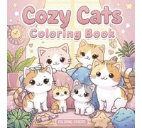 Cute & Sweet Kawaii Cats Coloring Book: “Cute and Cozy Cat Designs for Stress Relief and Creativity for Kids and Adults
