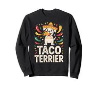 Cute Terrier Mexican Fiesta Taco Dog Humor Sweatshirt