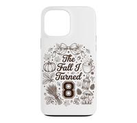 Cute The Fall I Turned 8 Cozy Autumn Birthday Party Case for iPhone 13 Pro Max