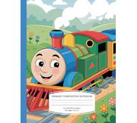 Cute Train Primary Composition Notebook k-2: Primary Story Journal for Kindergarten & Grade | Blank Writing Paper with Picture Space | Dotted Midline
