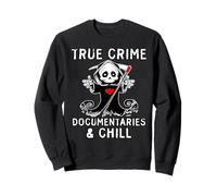 Cute True Crime Documentaries And Chill Cold Case Lovers Sweatshirt