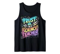 Cute Trust ME Science Teacher STEM Trip Learn Geek Tank Top
