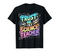 Cute Trust ME Science Teacher STEM Trip Learn Geek Value Graphic T-Shirt