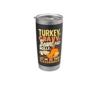 Cute Turkey Gravy Beans and Rolls Let Me See that Casserole Stainless Steel Insulated Tumbler