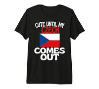 Cute Until My Czech Comes Out Funny Czech Republic Premium T-Shirt