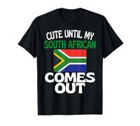 Cute Until My South African Comes Out Funny South Africa T-Shirt