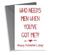 Cute Valentines Day Card - Friend - Palentine's - Who Needs Men When You've Got Me