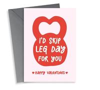 Cute Valentine's Day Card - Skip Leg Day For You - Kettle Bell
