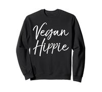 Cute Vegan Gift Funny Yoga Workout Hippy Quote Vegan Hippy Sweatshirt