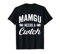 Cute Wales Mamgu Needs A Cwtch Welsh Grandmother St Davids T-Shirt
