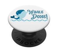 Cute Whale Well Done Funny Celebration Message Funny PopSockets Adhesive PopGrip
