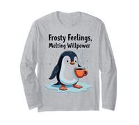 Cute Winter PenguinFrosty Feelings Melting Willpower Long Sleeve T-Shirt