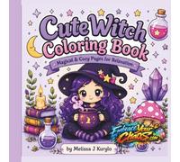 Cute Witch Coloring Book: Magical & Cozy Pages for Relaxation