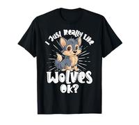 Cute Wolf Pup I Just Really Like Wolves Ok Animal Lover T-Shirt