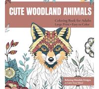 Cute Woodland Animals: Coloring Book for Adults: Large Print and Easy to Color