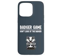 Cute Woodland Creature Badger Game Don’t Look at the Badger Case for iPhone 15 Pro Max