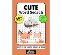 Cute Word Search Puzzle Book: 50+ Fun & Easy-to-Read Puzzles Exploring Kawaii Animals, Adorable Characters & Sweet Things, Gift for Kawaii Lovers & Fans of Cute, Adults, Seniors & Teens